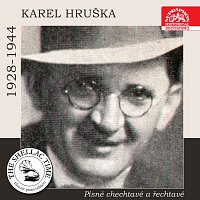 Karel Hruška – Historie psaná šelakem - Karel Hruška: Písně chechtavé a řechtavé MP3