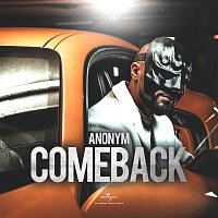 Anonym – Comeback