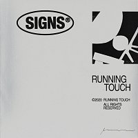 Running Touch – Signs