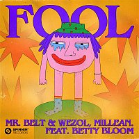Mr. Belt & Wezol, Millean. – Fool (feat. Betty Bloom) [Extended Mix]