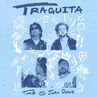 TIMO, Juan Duque – Traguita