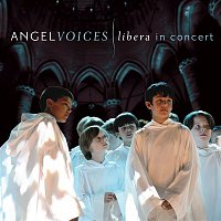 Libera, Fiona Pears – Angel Voices: Libera in Concert