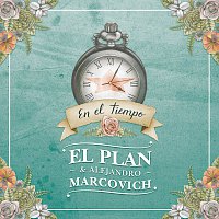 El Plan, Alejandro Marcovich – En El Tiempo