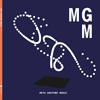 Meta Gesture Music [Atau Tanaka Presents]