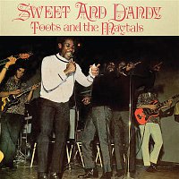 The Maytals – Sweet and Dandy