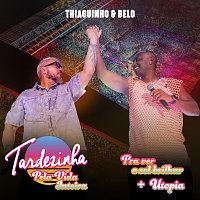 Thiaguinho, Belo – Pra Ver O Sol Brilhar / Utopia [Ao Vivo]