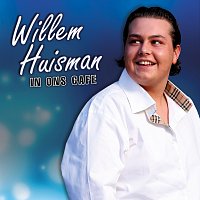 Willem Huisman – In Ons Café