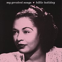 Billie Holiday – My Greatest Songs