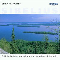 Eero Heinonen – Sibelius: Publ. original works for piano