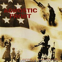 Agnostic Front – Liberty & Justice for...