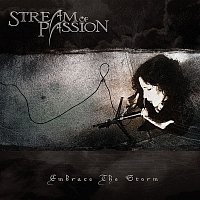 Stream of Passion – Embrace the Storm