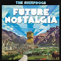 The Sheepdogs – Future Nostalgia