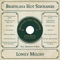 Bratislava Hot Serenaders – Lonely Melody