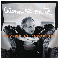 Maxime Le Forestier – Chienne De Route
