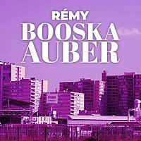 Rémy – Booska Auber