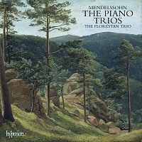 Florestan Trio – Mendelssohn: Piano Trios Nos. 1 & 2, Op. 49 & 66