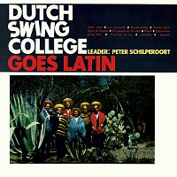 Dutch Swing College Band – Dutch Swing College Goes Latin [Remastered 2024]