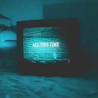 Only The Poets – All This Time