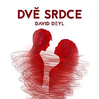 David Deyl – Dvě srdce