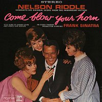 Nelson Riddle & His Orchestra – Come Blow Your Horn