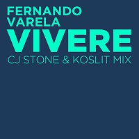 Vivere [CJ Stone & Koslit Mix]