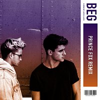 Beg [Prince Fox Remix]
