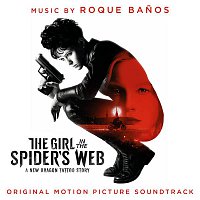 Roque Banos – The Girl in the Spider's Web (Original Motion Picture Soundtrack)
