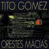 Orestes Macías, Tito Gómez – La Última Descarga