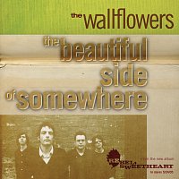 The Wallflowers – The Beautiful Side Of Somewhere