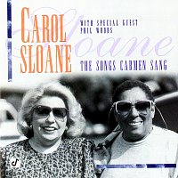 Carol Sloane, Phil Woods – The Songs Carmen Sang