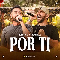 Renato & Giovanelli, Moda Music – Por Ti [Ao Vivo]