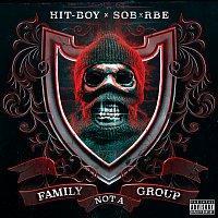 Hit-Boy, SOB x RBE – Family Not A Group