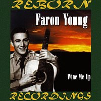 Faron Young – Wine Me Up (HD Remastered)