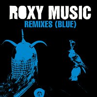 Roxy Music – Remixes (Blue)