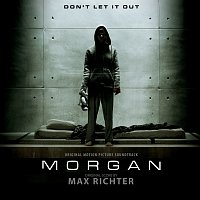 Max Richter – Morgan [Original Motion Picture Soundtrack]