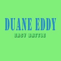 Duane Eddy – Easy Battle