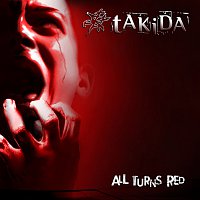 Takida – All Turns Red