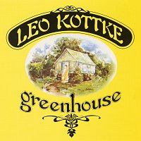 Leo Kottke – Greenhouse