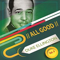 Duke Ellington, Johnny Hodges – All Good Vol. 9