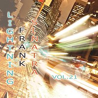 Frank Sinatra – Lightning Vol. 21