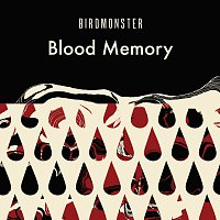 Birdmonster – Blood Memory