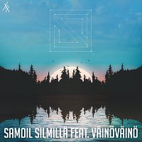 Skandaali, Vainovaino – Samoil Silmilla