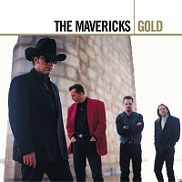 The Mavericks – Gold