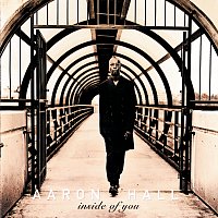 Aaron Hall – Inside Of You