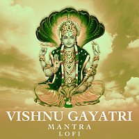 Shagun Sodhi, Pratham – Vishnu Gayatri Mantra [Lofi]