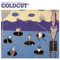Coldcut – People Hold On - The Best Of Coldcut