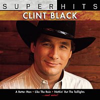 Clint Black – Super Hits