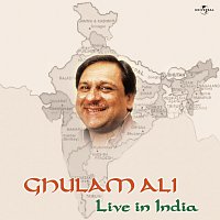 Ghulam Ali – Ghulam Ali - Live In India