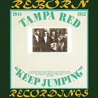 Tampa Red – Keep Jumping, 1944-1952 (HD Remastered)
