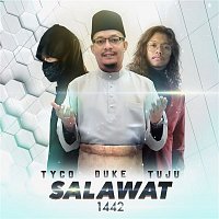 Duke, Tuju, Tyco – Salawat 1442